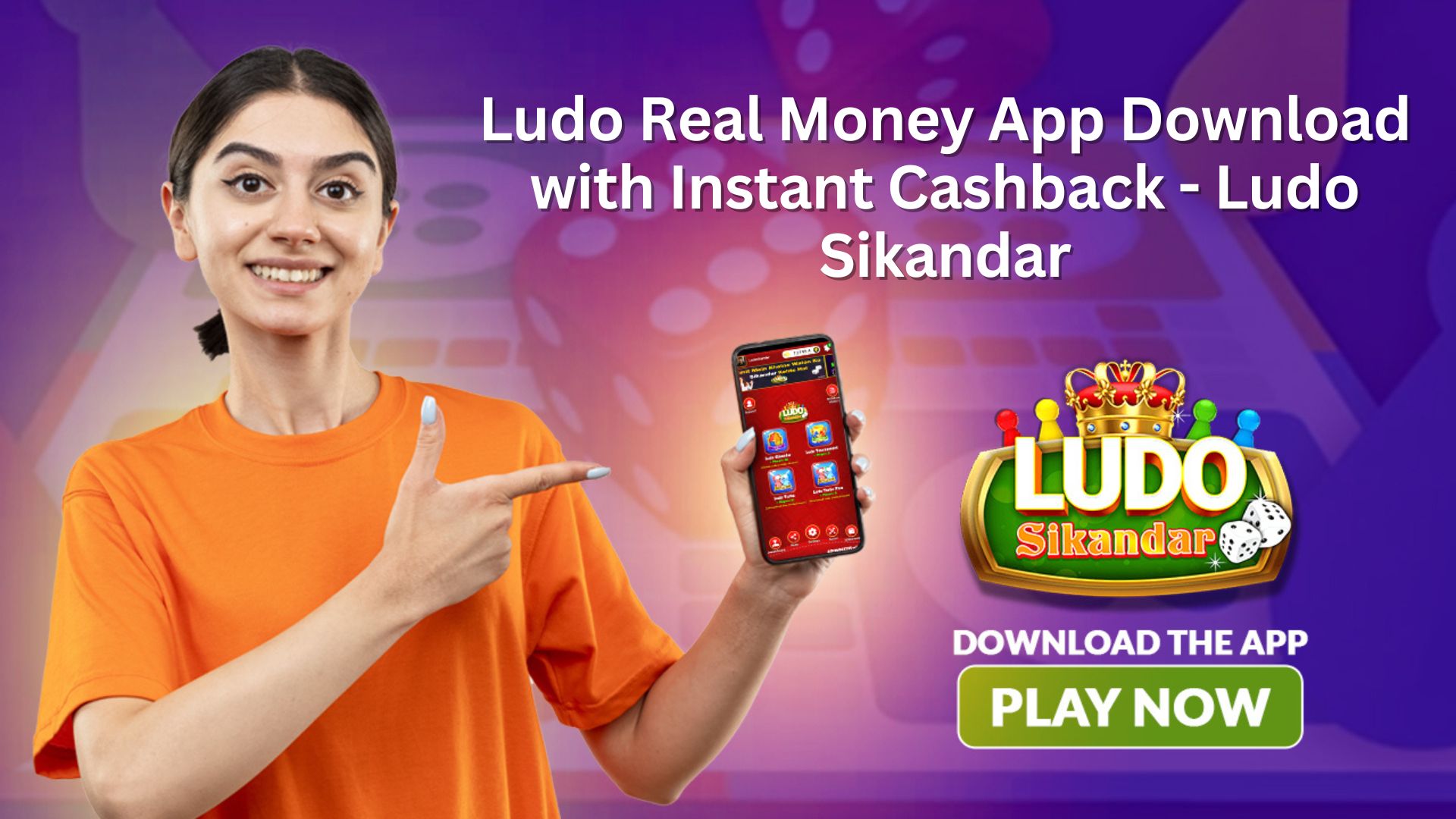 Ludo Real Money App Download with Instant Cashback – Ludo Sikandar