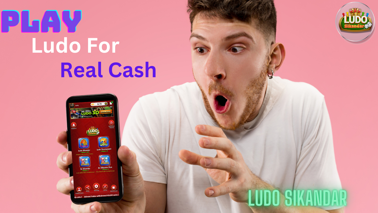 Play Ludo for Real Cash and Win Big Rewards with “Ludo Sikandar”